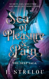 Sea of Pleasure and Pain by J Strelou EPUB & PDF