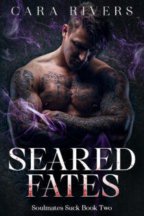 Seared Fates by Cara Rivers EPUB & PDF