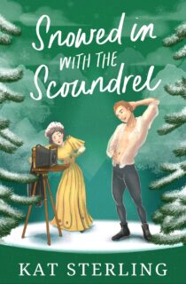 Snowed in with the Scoundrel by Kat Sterling EPUB & PDF