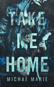 Take Me Home by Michae Marie EPUB & PDF