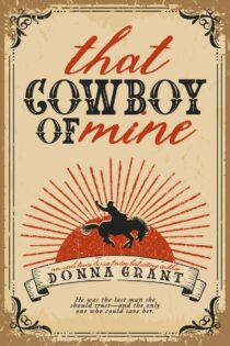 That Cowboy of Mine by Donna Grant EPUB & PDF