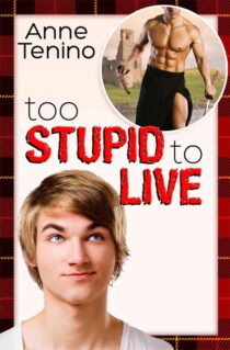 Too Stupid to Live by Anne Tenino EPUB & PDF