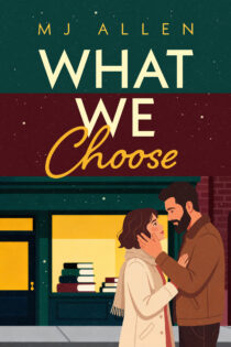 What We Choose by MJ Allen EPUB & PDF