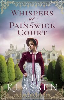Whispers at Painswick Court by Julie Klassen EPUB & PDF