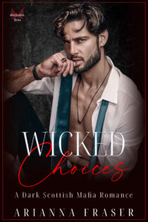 Wicked Choices by Arianna Fraser EPUB & PDF