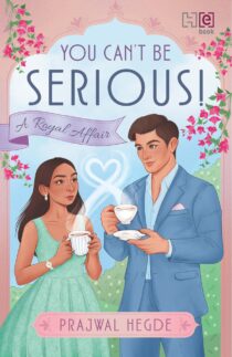 You Can’t Be Serious! by Prajwal Hegde EPUB & PDF