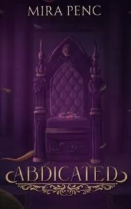 Abdicated by Mira Penc