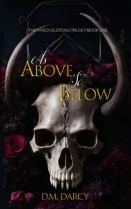 As Above, So Below by D.M. Darcy