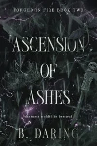 Ascension of Ashes by B. Daring