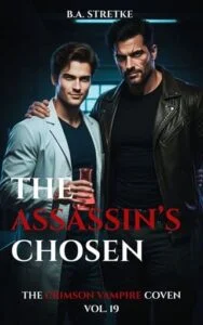 The Assassin’s Chosen by B.A. Stretke