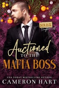 Auctioned to the Mafia Boss by Cameron Hart