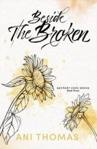 Beside the Broken by Ani Thomas