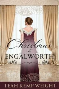 Christmas at Engalworth by Teah Kemp Weight