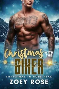 Christmas with the Biker by Zoey Rose