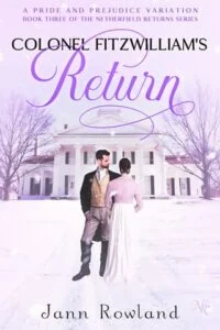Colonel Fitzwilliam’s Return by Jann Rowland