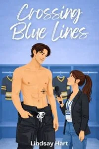Crossing Blue Lines by Lindsay Hart
