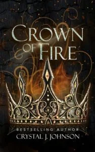 Crown of Fire by Crystal J. Johnson