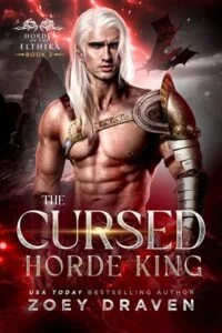 The Cursed Horde King by Zoey Draven