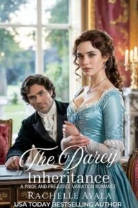 The Darcy Inheritance by Rachelle Ayala