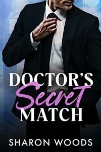 Doctor’s Secret Match by Sharon Woods