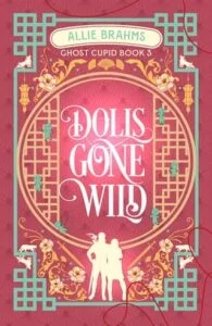 Dolls Gone Wild by Allie Brahms Epub & PDF