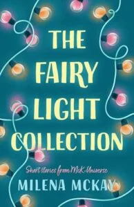 The Fairy Light Collection by Milena McKay