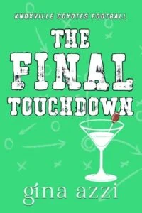The Final Touchdown by Gina Azzi