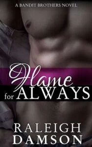 Flame for Always by Raleigh Damson