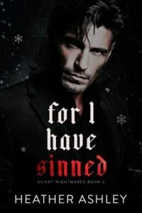 For I Have Sinned by Heather Ashley