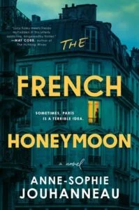 The French Honeymoon by Anne-Sophie Jouhanneau