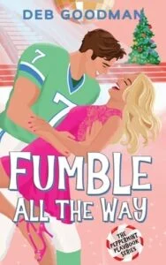 Fumble All the Way by Deb Goodman