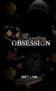 Haunting Obsession by Britt Lynn