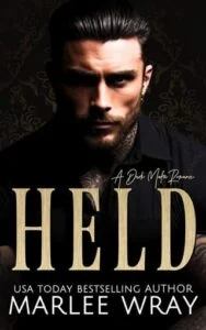 Held by Marlee Wray