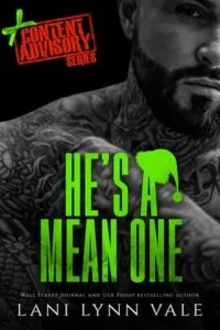 He’s A Mean One by Lani Lynn Vale