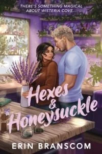 Hexes & Honeysuckle by Erin Branscom