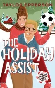 The Holiday Assist by Taylor Epperson