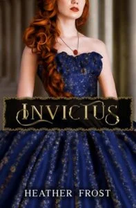 Invictus by Heather Frost