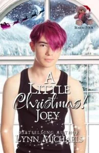 A Little Christmas 4: Joey by Lynn Michaels