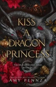 Kiss a Dragon Princess by Amy Pennza
