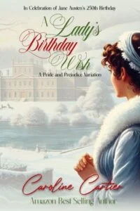 A Lady’s Birthday Wish by Caroline Cartier