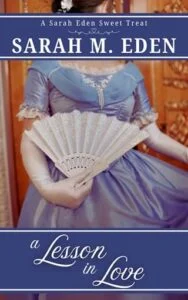 A Lesson in Love by Sarah M. Eden