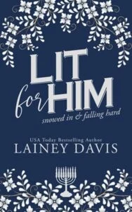 Lit for Him by Lainey Davis
