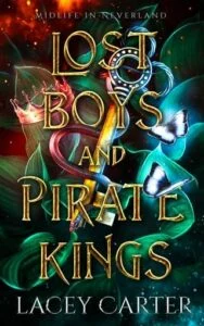 Lost Boys and Pirate Kings by Lacey Carter