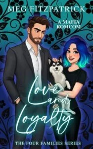 Love and Loyalty by Meg Fitzpatrick