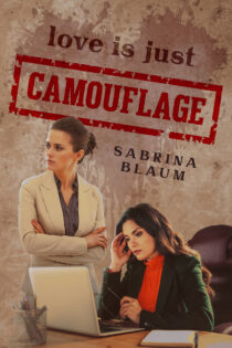 love is just camouflage by Sabrina Blaum EPUB & PDF