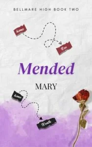 Mended by Mary Wyne