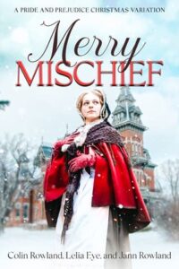 Merry Mischief by Jann Rowland