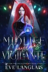 Midlife Christmas Vigilante by Eve Langlais