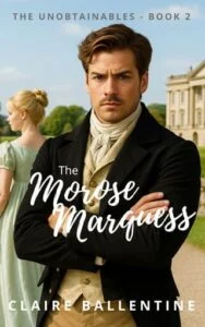 The Morose Marquess by Claire Ballentine