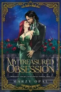 My Treasured Obsession by Marzy Opal